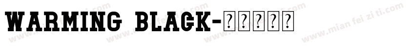 Warming Black字体转换